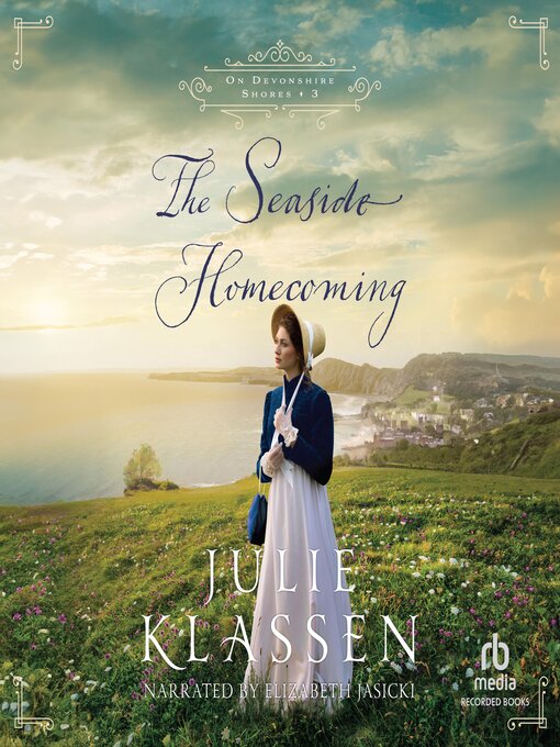 Title details for The Seaside Homecoming by Julie Klassen - Wait list